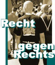 Recht gegen rechts